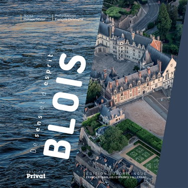 Blois : de sens et d'esprit