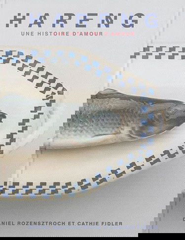 Hareng : une histoire d'amour