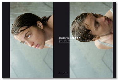 Histoires d'Adèle H. : à propos d'Adèle Haenel, du jeu, des films, du hors-champs, du regard et autres réflexions