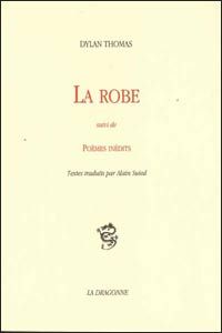 Couverture de La robe. Poèmes inédits