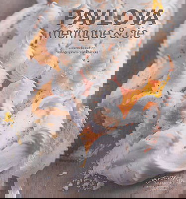 Pavlova, meringue & cie