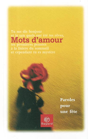 Mots d'amour : paroles pour une fête