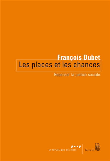 Les places et les chances : repenser la justice sociale
