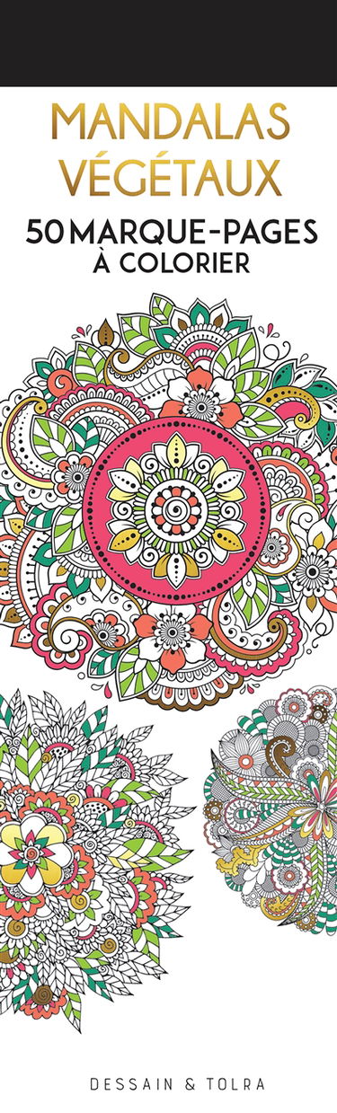 Mandalas végétaux : 50 marque-pages à colorier