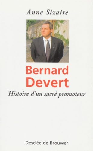 Bernard Devert : histoire d'un sacré promoteur
