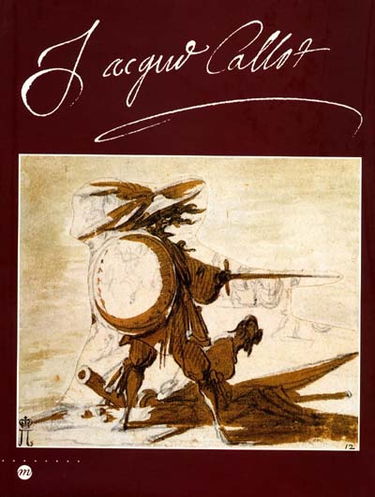 Jacques Callot : 1592-1635