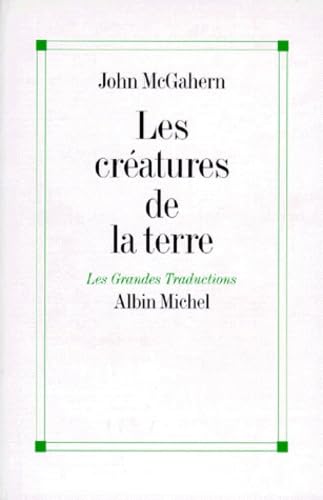 Les créatures de la terre : et autres nouvelles