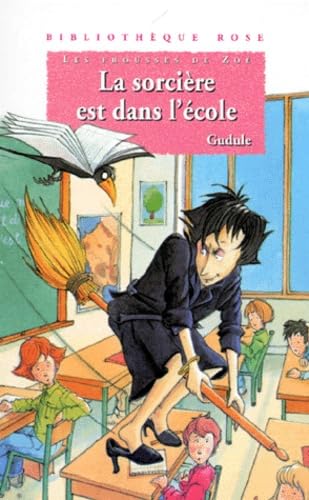 La sorcière est dans l'école