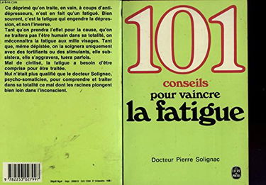 101 conseils pour vaincre la fatigue