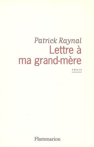 Lettre à ma grand-mère