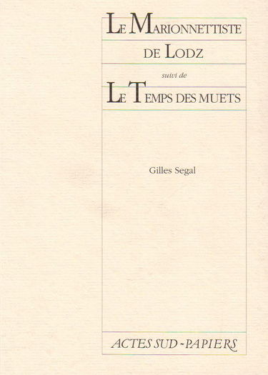 Le Marionnettiste de Lodz. Le Temps des muets
