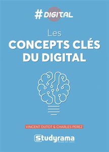 Les concepts-clés du digital