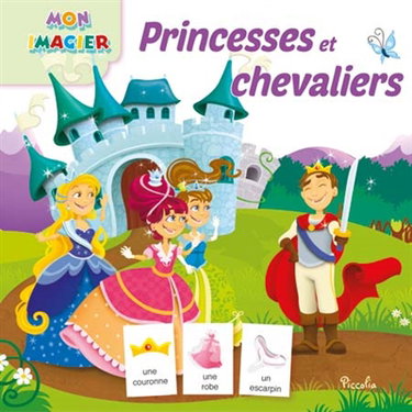 Princesses et chevaliers