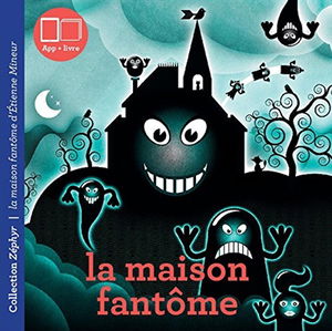 La maison fantôme