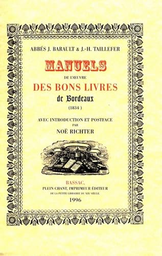 Manuels de l'Oeuvre des bons livres de Bordeaux : à l'usage des associés, à l'usage des directeurs, examinateurs et bibliothécaires