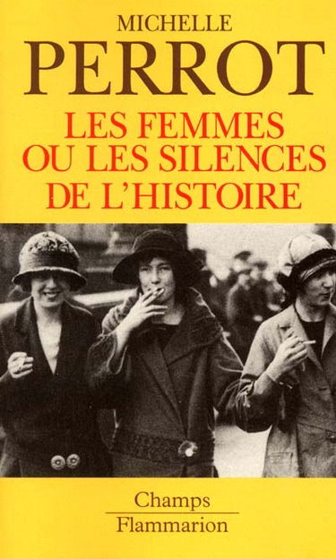 Les femmes ou Les silences de l'histoire
