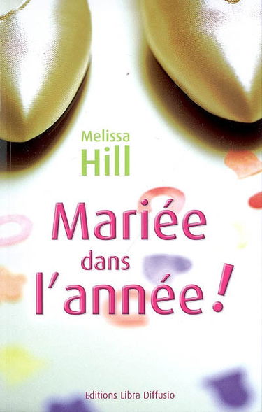Mariée dans l'année !
