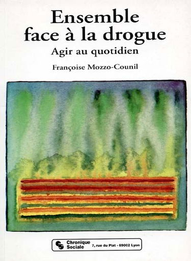 Ensemble face à la drogue : agir au quotidien
