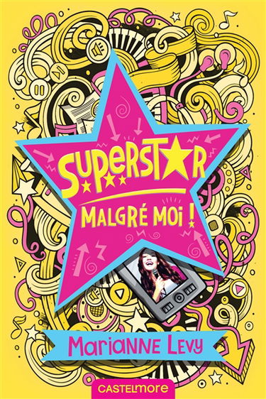 Superstar malgré moi !