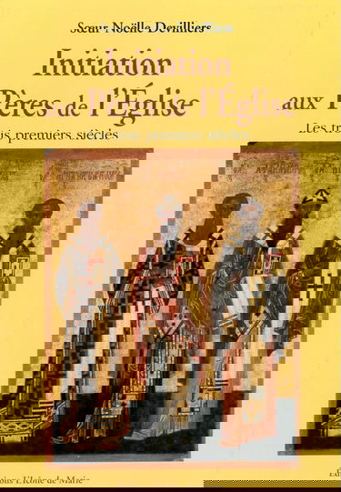 INITIATION AUX PÈRES DE L´EGLISE