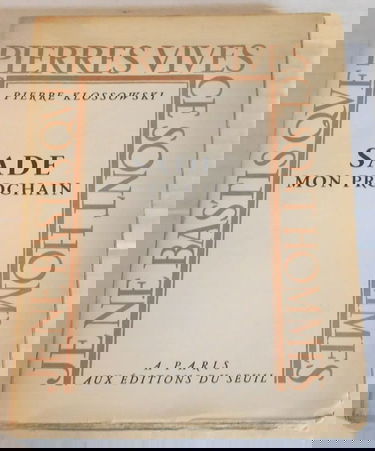 Sade mon prochain. Le philosophe scélerat