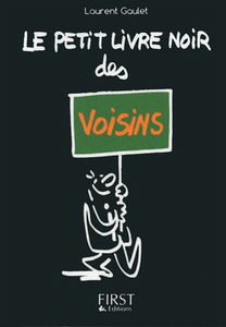 Le petit livre noir des voisins