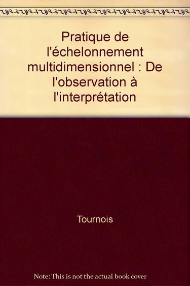 Pratique de l'échelonnement multidimensionnel : de l'observation à l'interprétation