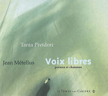 Voix libres : poèmes et chansons