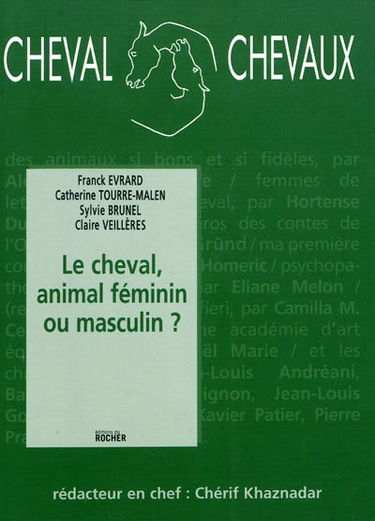 Cheval chevaux, n° 2. Le cheval, animal féminin ou masculin ?