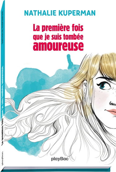La première fois que je suis tombée amoureuse
