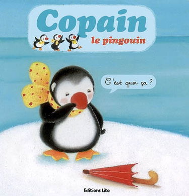 Copain le pingouin. C'est quoi ça ?