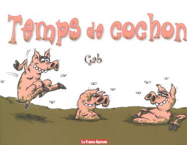 Temps de cochon