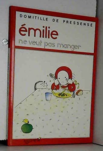 Emilie Ne Veut Pas Manger