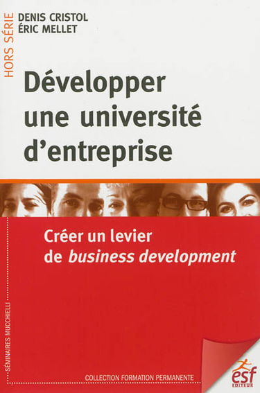 Développer une université d'entreprise : créer un levier de business development