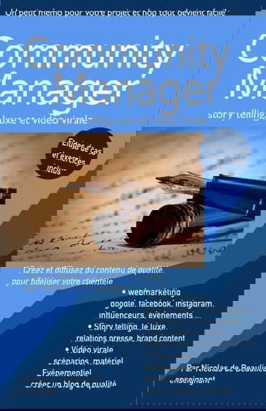 Community manager, story telling, luxe et vidéo virale: Atteignez le niveau bachelor en 4 cours, avec exercices et examen, pour maitriser votre projet ou vous mettre à jour.