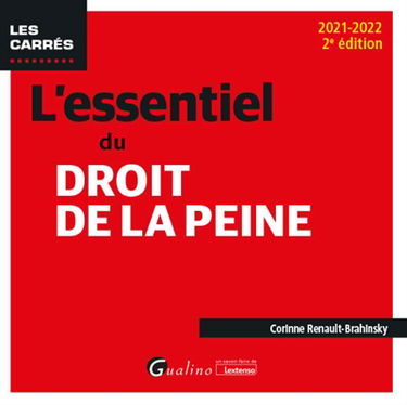 L'essentiel du droit de la peine : 2021-2022