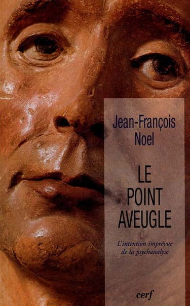 Le point aveugle : l'intention imprévue de la psychanalyse