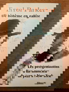 De bohème en galère : les pérégrinations d'un musicien de jazz à New York