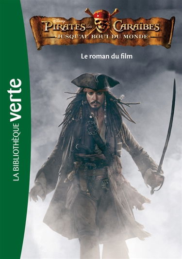 Pirates des Caraïbes. Vol. 3. Jusqu'au bout du monde