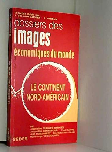 Le continent nord-américain à l'heure de l'ALENA