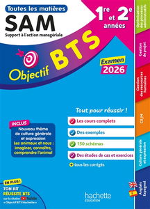 BTS SAM, support à l'action managériale, 1re et 2e années : toutes les épreuves : examen 2026