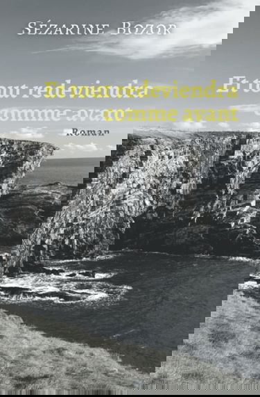 Et tout redeviendra comme avant: Un roman qui vous bousculera : oserez-vous troubler votre tranquillité ?