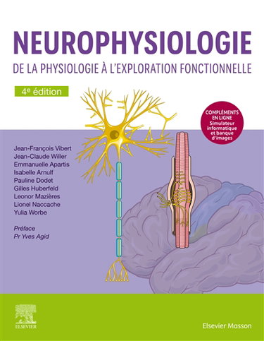 Couverture de Neurophysiologie : de la physiologie à l'exploration fonctionnelle : avec simulateur informatique