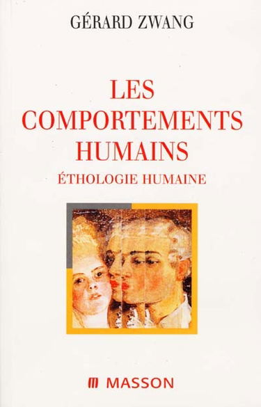 Les comportements humains : éthologie humaine