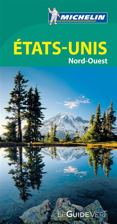 Couverture de Le Nord-Ouest américain par Manufacture française des pneumatiques Michelin