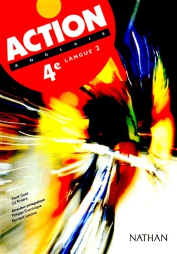 Action, anglais, 4e LV2 : livre élève