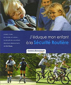J'éduque mon enfant à la sécurité routière
