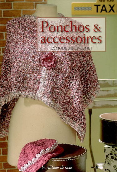 Ponchos & accessoires : la mode au crochet