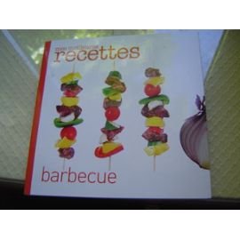 MES MEILLEURES RECETTES BARBECUE