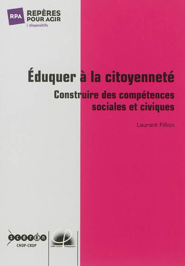 Eduquer à la citoyenneté : construire des compétences sociales et civiques